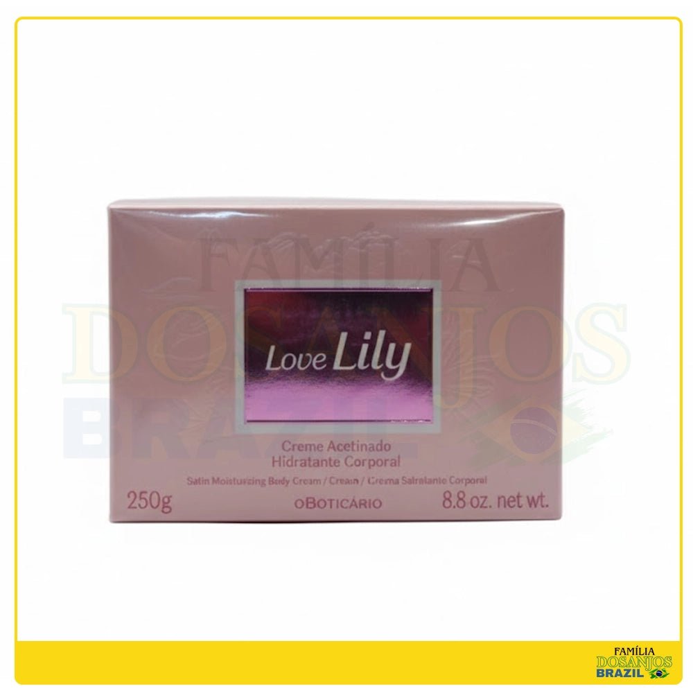 O Boticário Love Lily Creme Acetinado Hidratante Corporal 250g - Dos Anjos UK